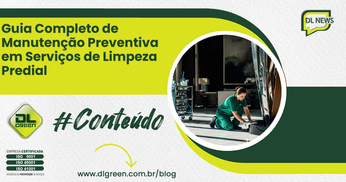 Guia Completo de Manutenção Preventiva em Serviços de Limpeza Predial