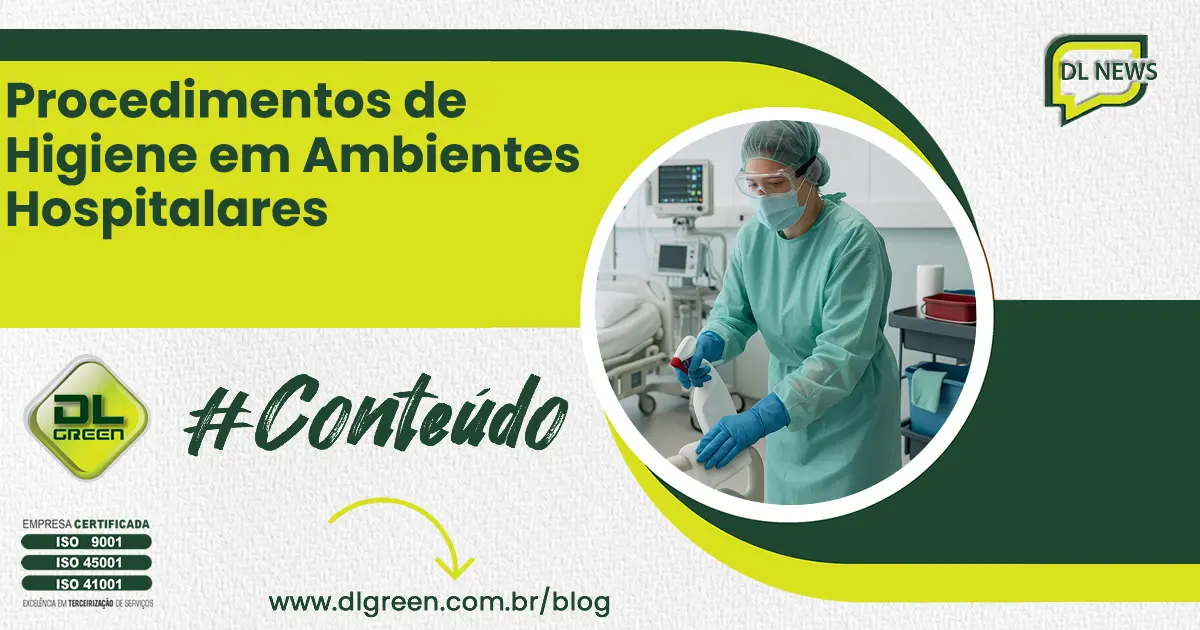 Procedimentos de Higiene em Ambientes Hospitalares: O Que as Normas Exigem