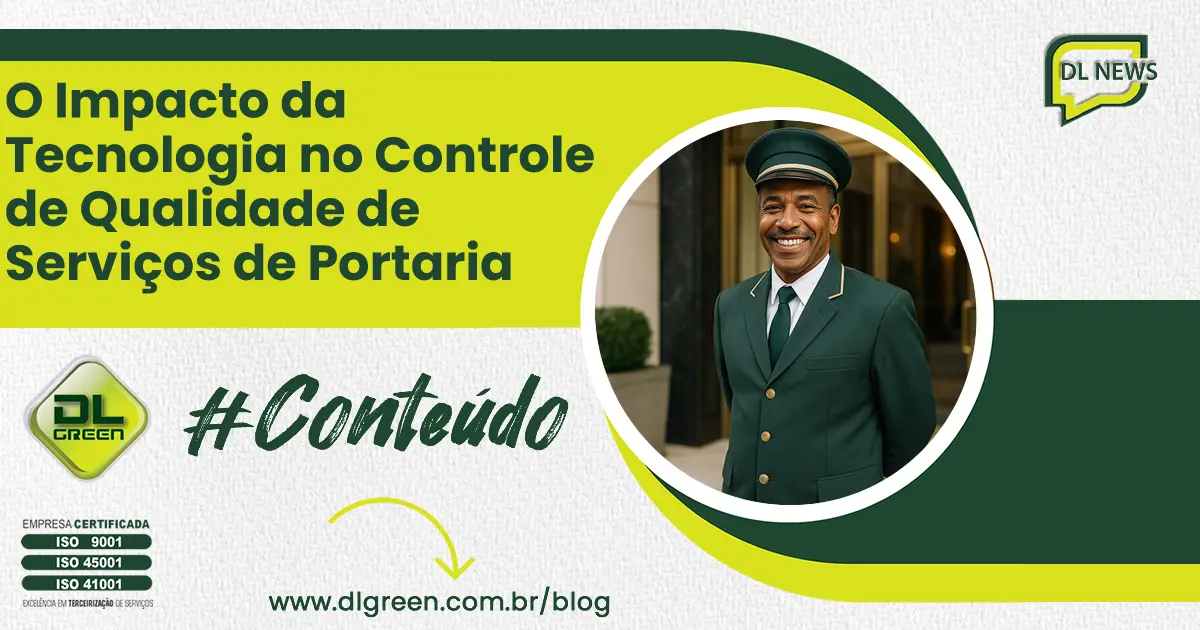 O Impacto da Tecnologia no Controle de Qualidade de Serviços de Portaria