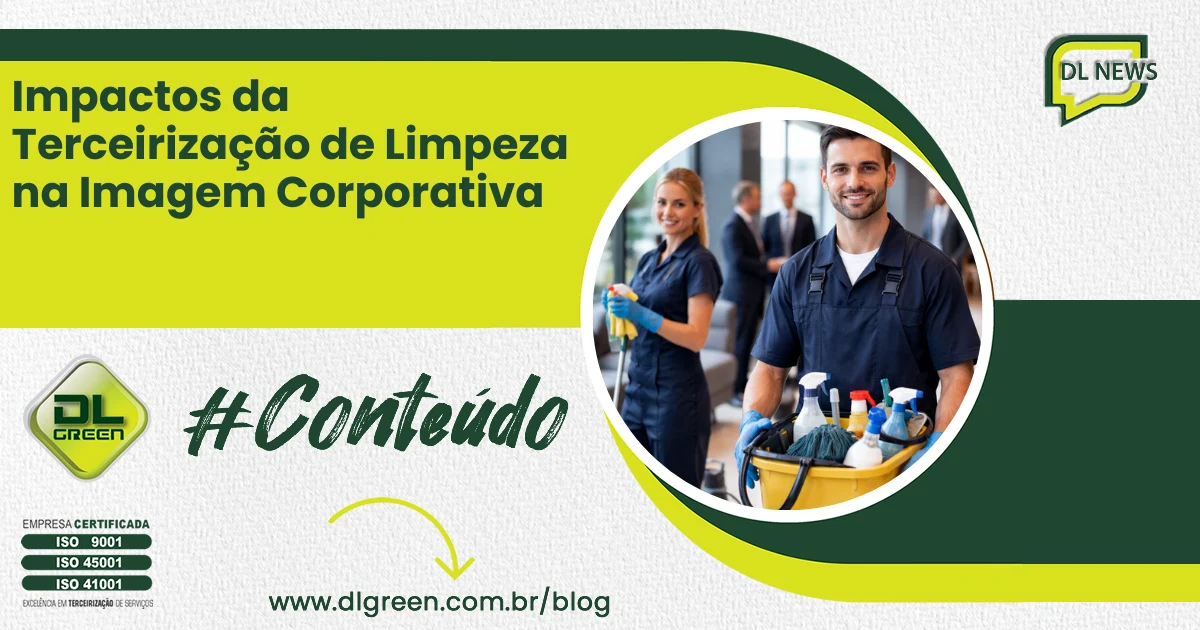 Impactos da Terceirização de Limpeza na Imagem Corporativa