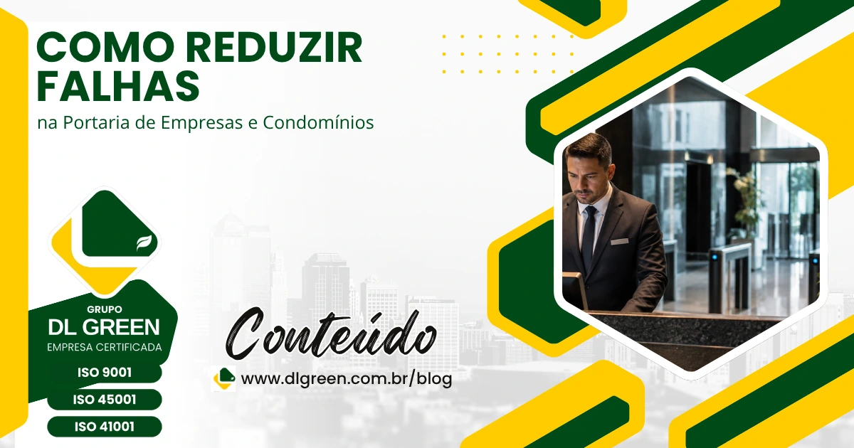 Como Reduzir Falhas na Portaria de Empresas e Condomínios