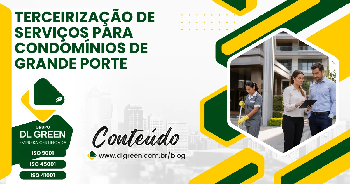 Terceirização de Serviços para Condomínios de Grande Porte